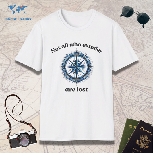 Not All Who Wander Are Lost T-Shirt