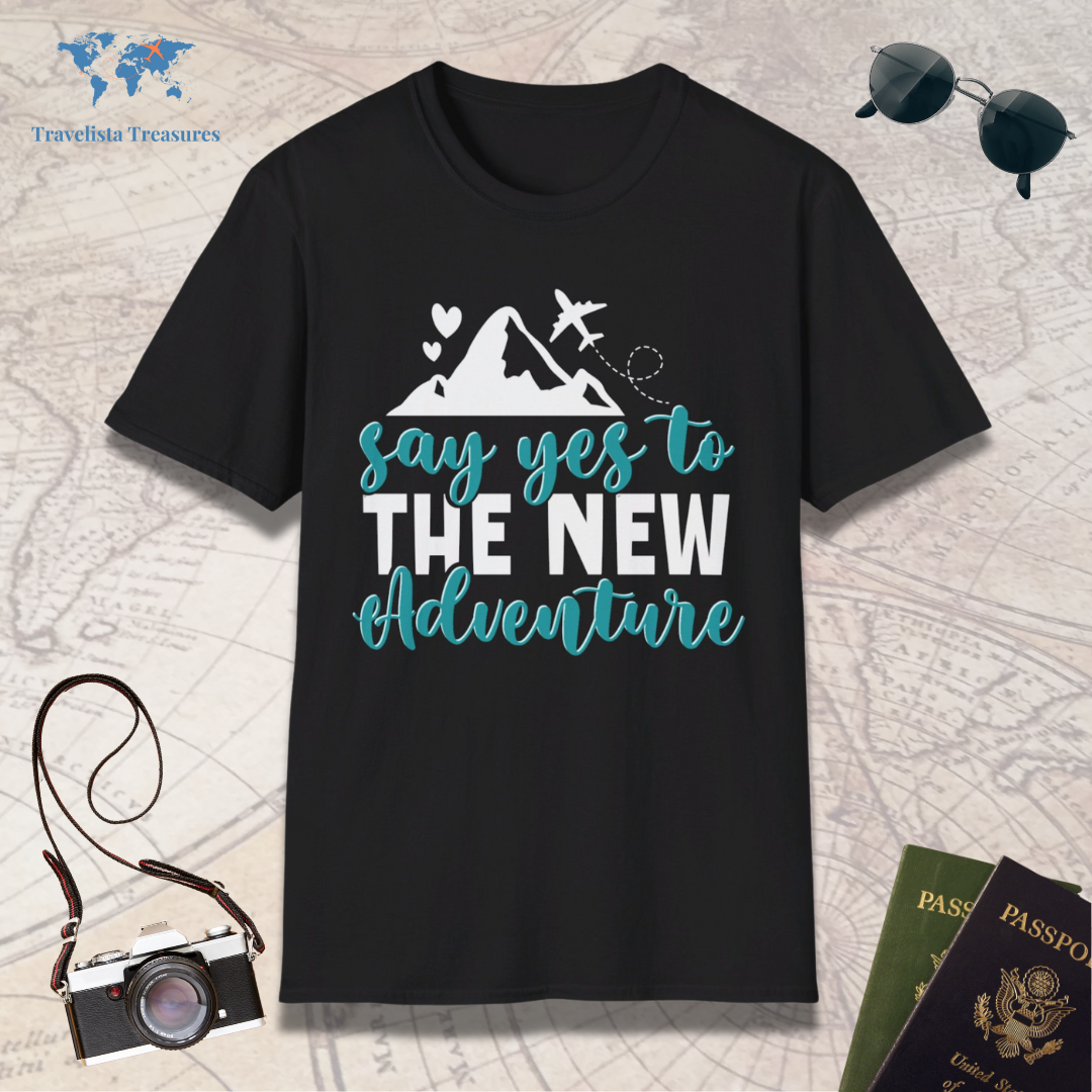 Say Yes To New Adventures T-Shirt