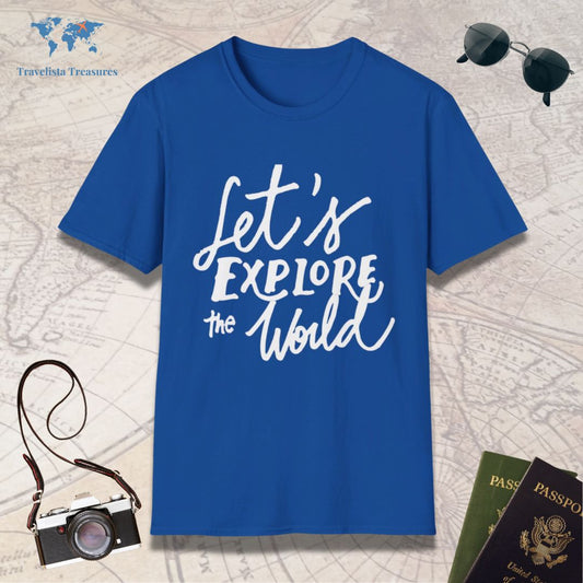 Let's Explore The World T-Shirt