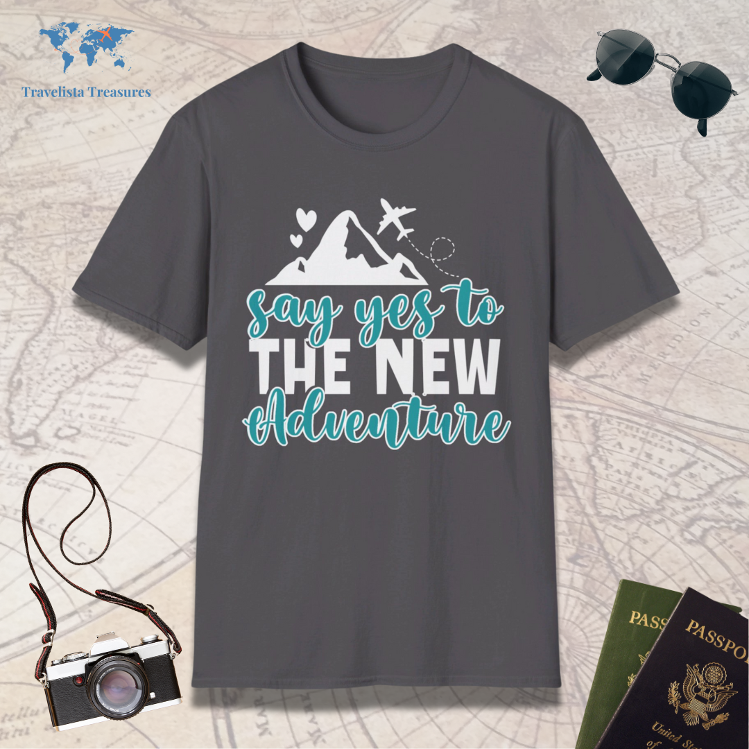 Say Yes To New Adventures T-Shirt