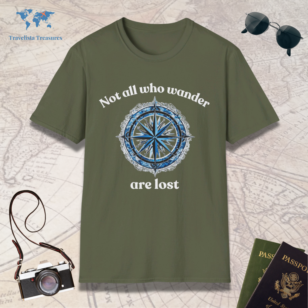 Not All Who Wander Are Lost T-Shirt