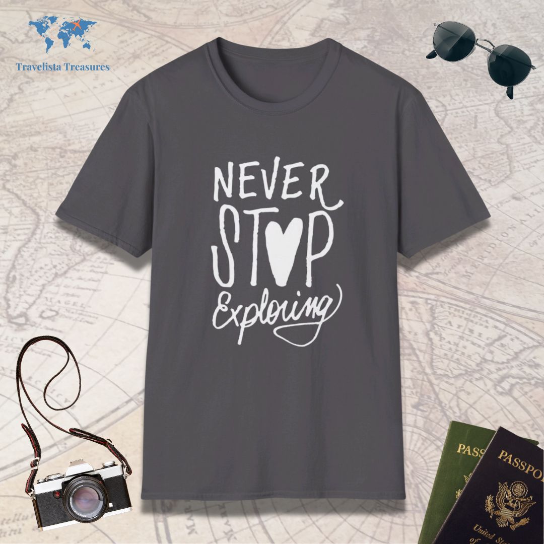 Never Stop Exploring T-Shirt