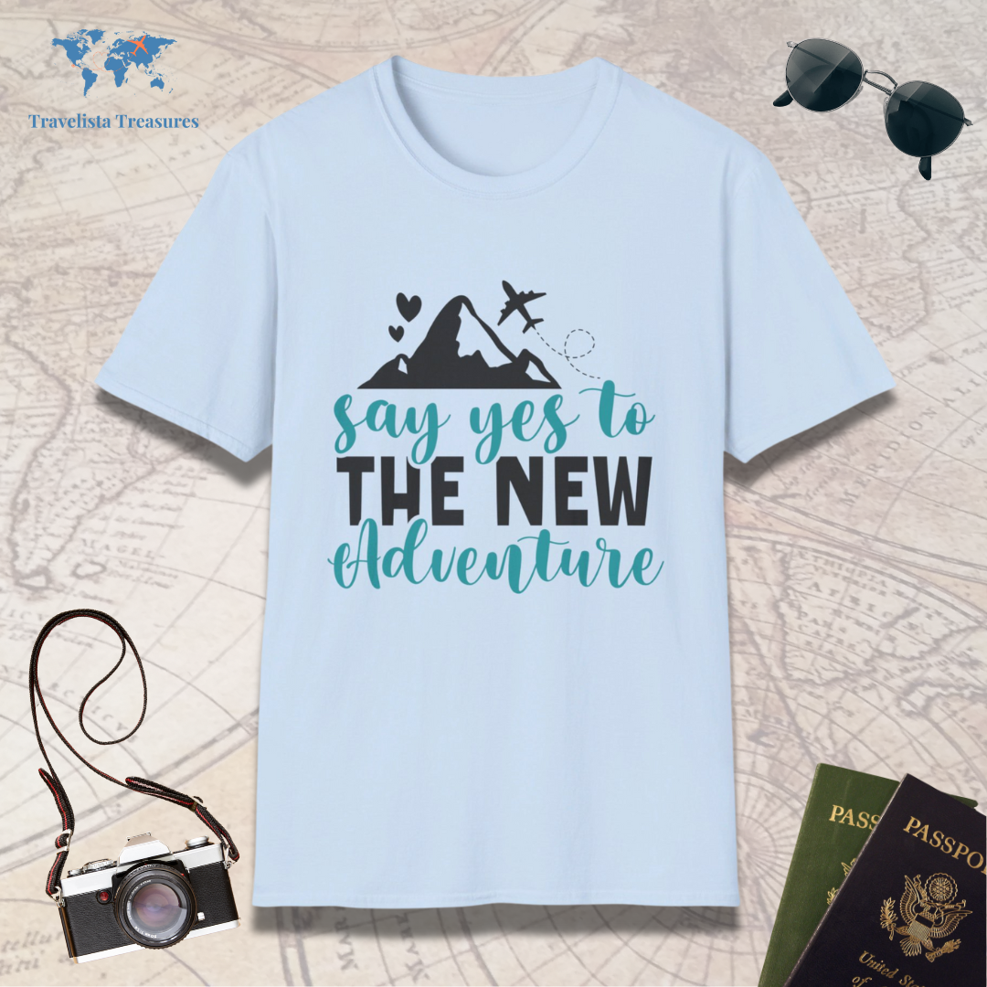 Say Yes To New Adventures T-Shirt