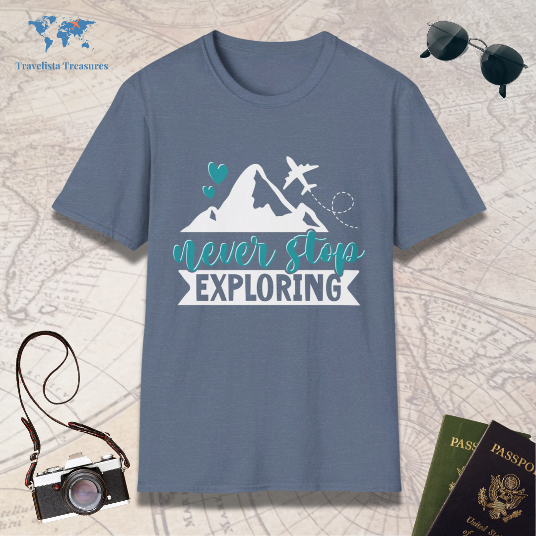 Never Stop Exploring T-Shirt