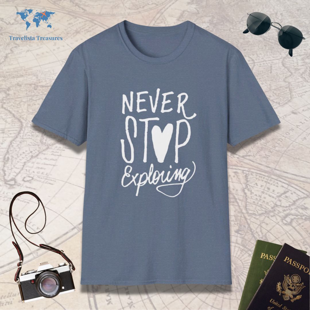 Never Stop Exploring T-Shirt