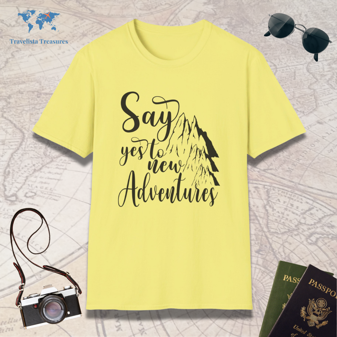 Say Yes To New Adventures T-Shirt