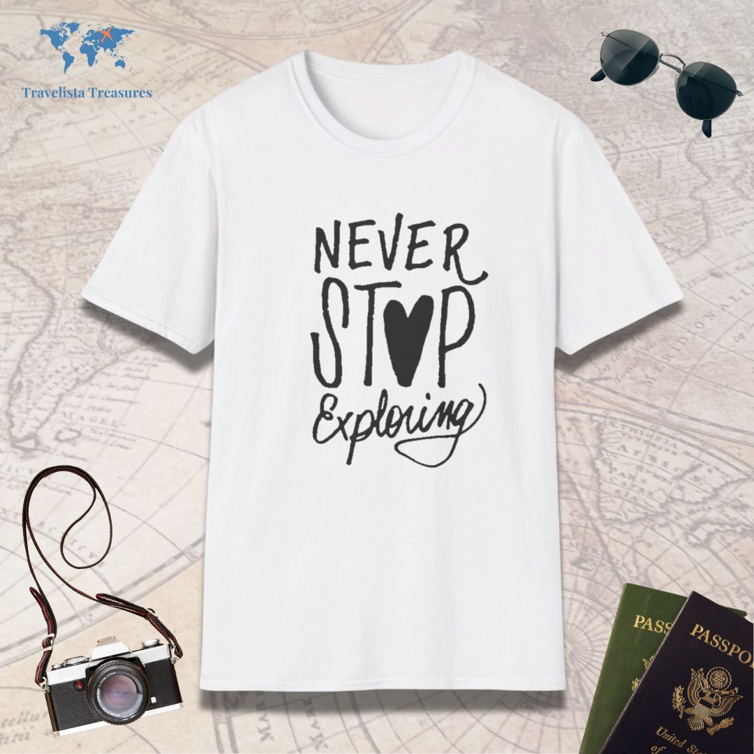 Never Stop Exploring T-Shirt