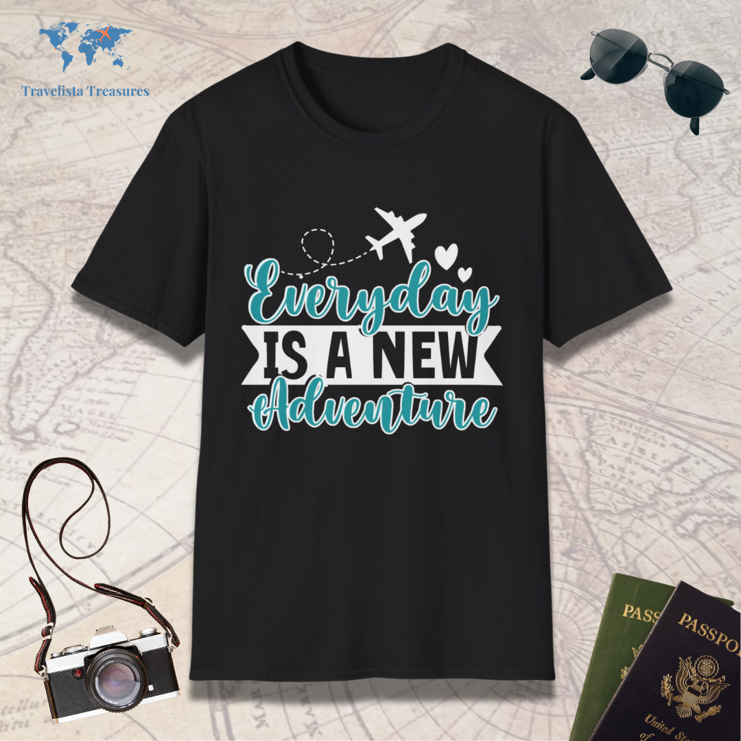 Everyday Is A New Adventure T-Shirt