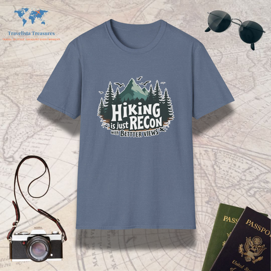 Hiking is just Recon with Better Views T-Shirt