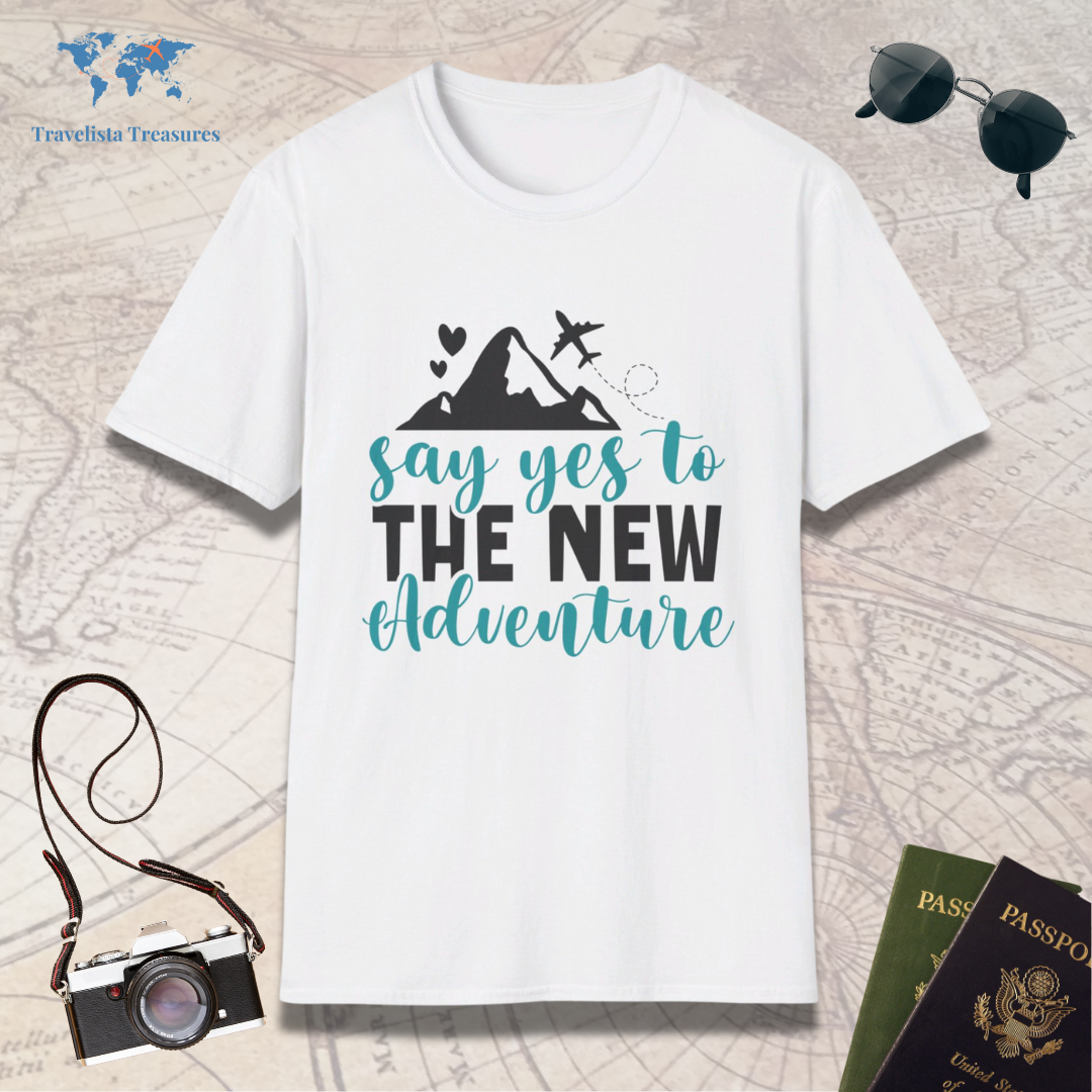 Say Yes To New Adventures T-Shirt