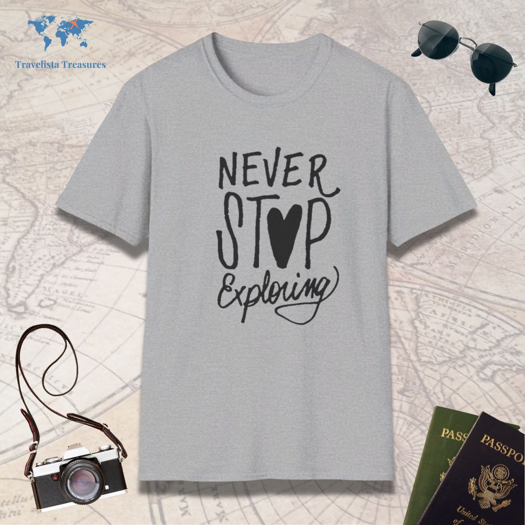 Never Stop Exploring T-Shirt