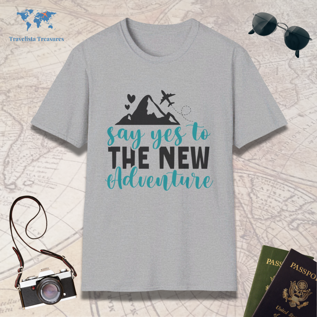 Say Yes To New Adventures T-Shirt