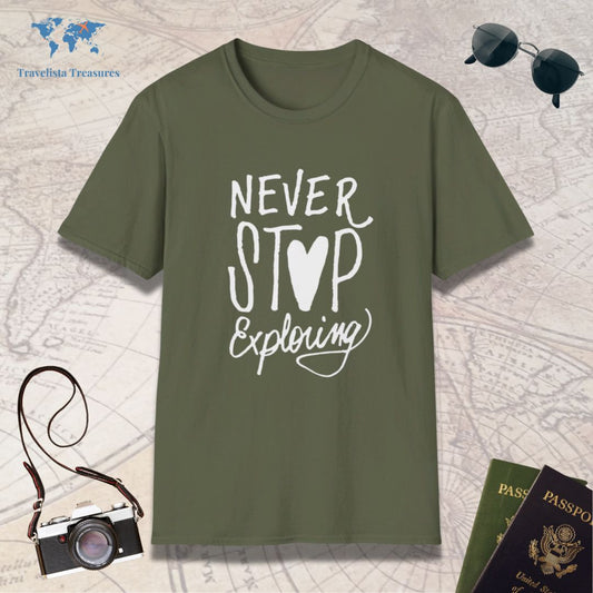 Never Stop Exploring T-Shirt