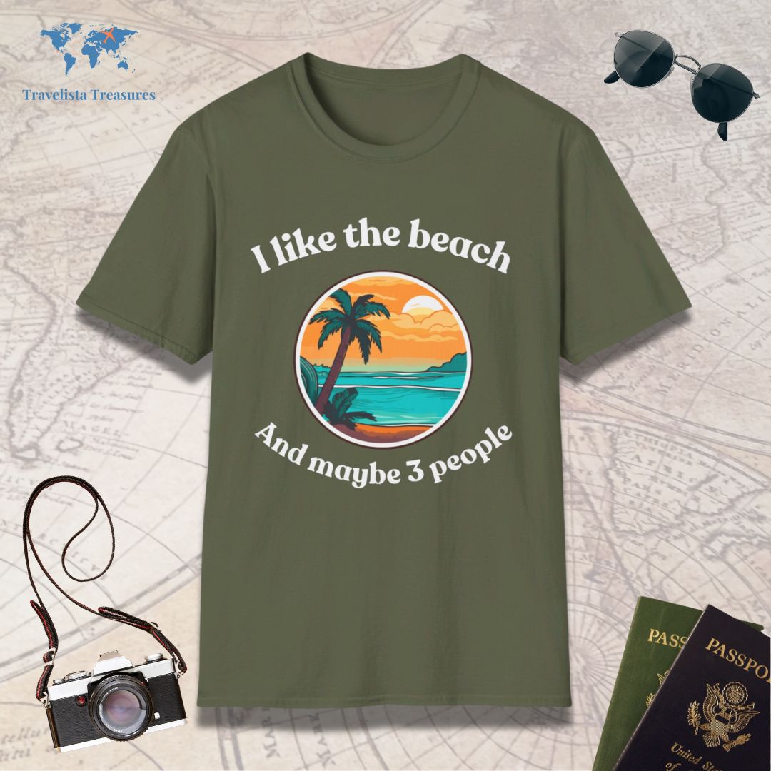 I Like The Beach And Maybe 3 People T-Shirt