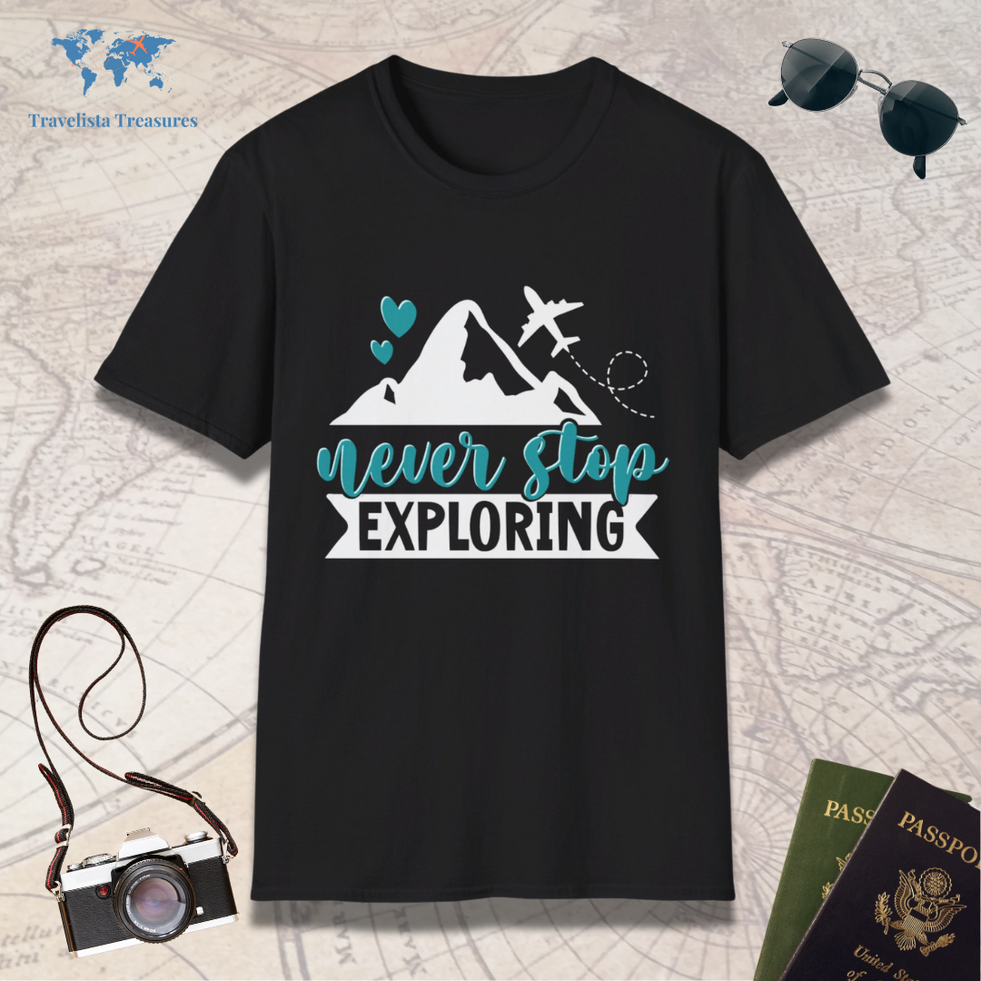 Never Stop Exploring T-Shirt